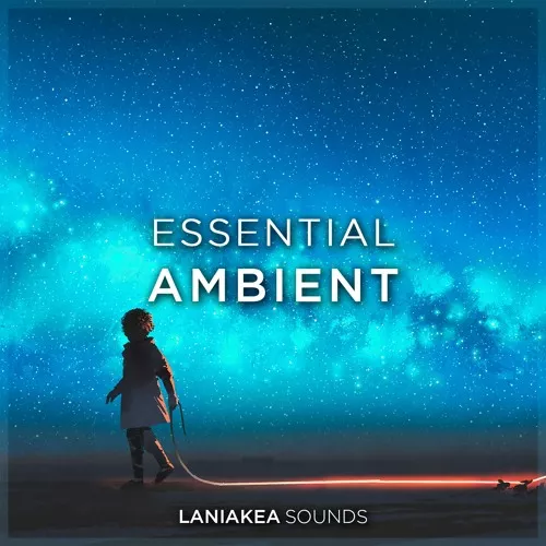 Laniakea Sounds Essential Ambient WAV MIDI