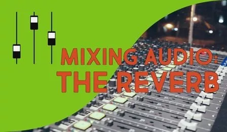 How to use the Reverb like a PRO MIXING AUDIO TUTORIAL