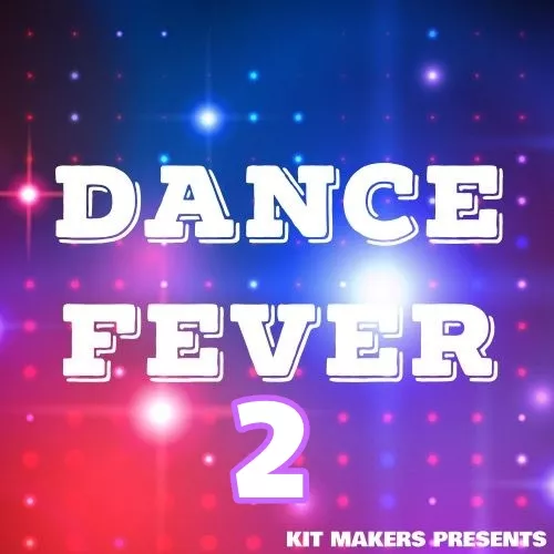 Kit Makers Dance Fever 2 WAV
