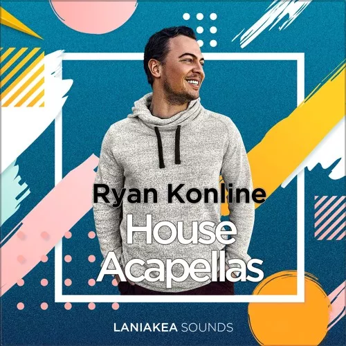 Laniakea Sounds Ryan Konline House Acapellas WAV