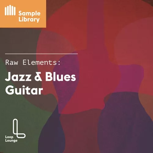 Loop Lounge Raw Elements Jazz & Blues Guitar WAV