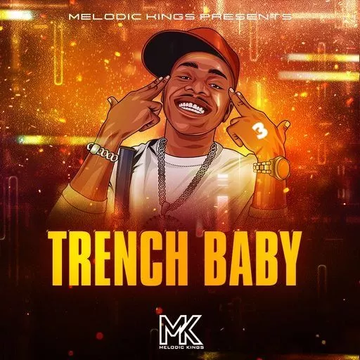 Melodic Kings Trench Baby 3 WAV