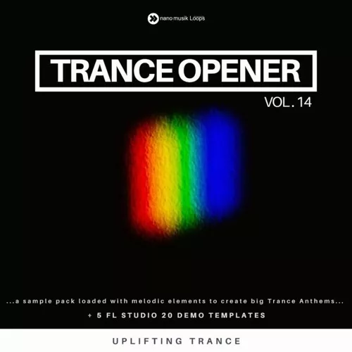 Nano Musik Loops Trance Opener Vol.14 [WAV MIDI FLP SPF FXP]