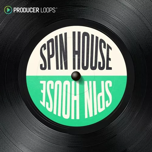 Producer Loops Spin House WAV MIDI
