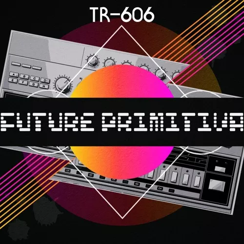 TR-606 Future Primitiva v1.0.0 EXPANION
