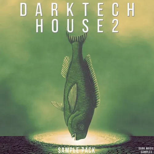 Dark Magic Samples Dark Tech House 2 WAV MIDI
