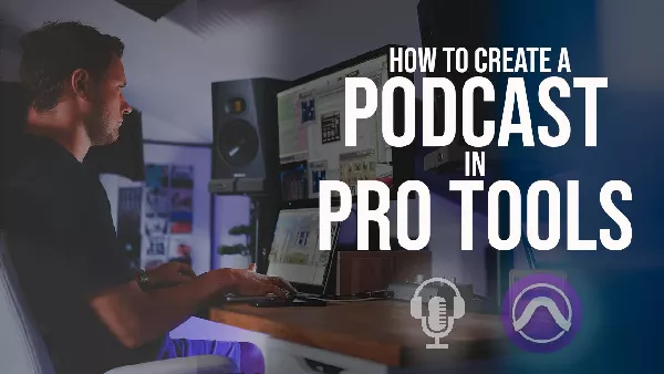 How to Create a Podcast in Pro Tools TUTORIAL