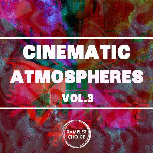 Samples Choice Cinematic Atmospheres Vol.3 WAV