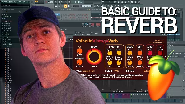 The basic guide to REVERB - FL Studio TUTORIAL