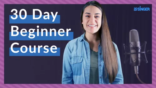 30 Day Singer 30 Day Beginner Course with Camille TUTORIAL