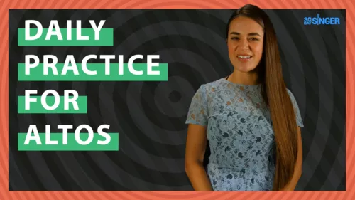 30 Day Singer Daily Practice Routine for Altos TUTORIAL