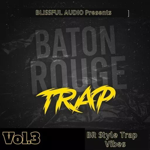 Blissful Audio Baton Rouge Trap 3 WAV