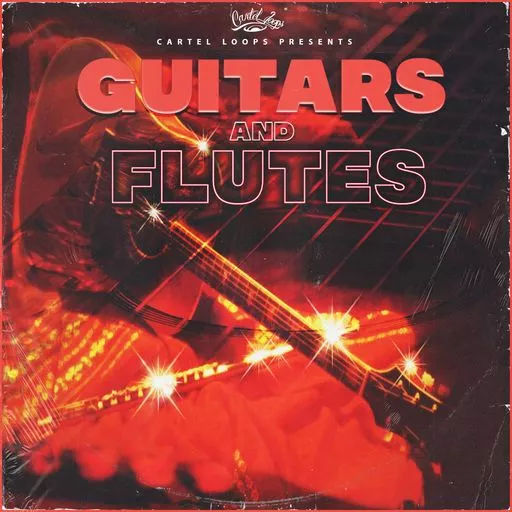 Cartel Loops Guitars & Flutes WAV
