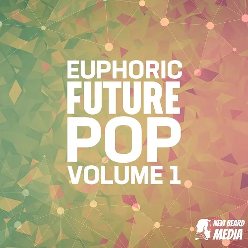 New Beard Media Euphoric Future Pop Vol.1 WAV