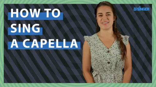 30 Day Singer How to Sing in a Group (A Capella) TUTORIAL