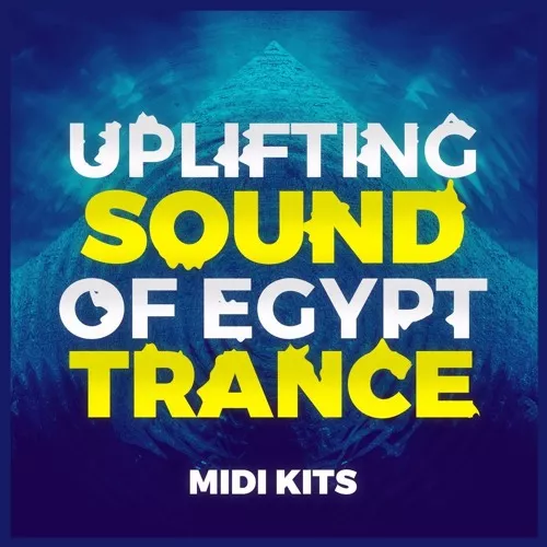 Trance Euphoria Uplifting Sound Of Egypt Trance Midi Kits
