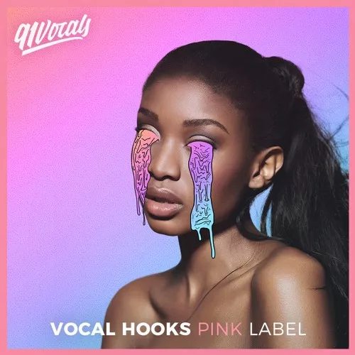91Vocals - Vocal Hooks - Pink Label WAV