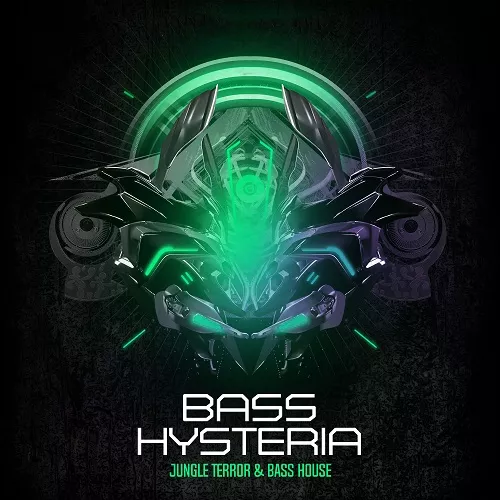 Bass Hysteria - Jungle Terror & Bass House WAV