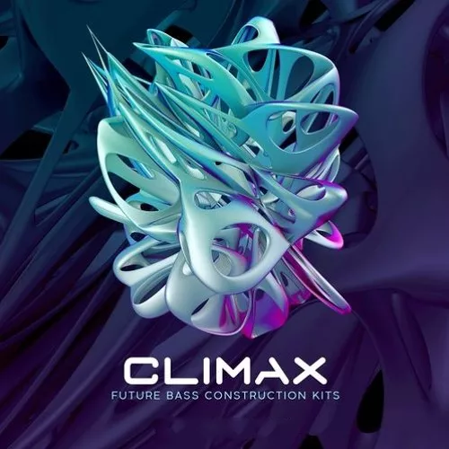 Climax - Future Bass Construction Kits WAV