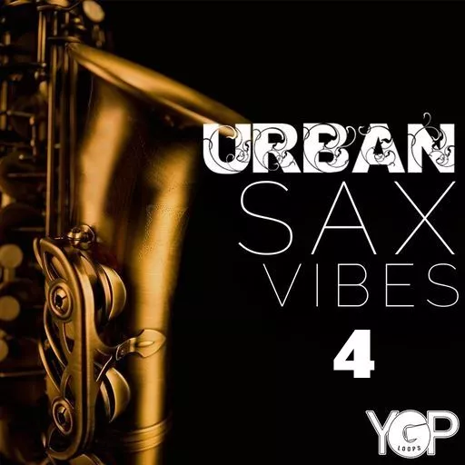 YGP LOOPS Urban Sax Vibes 4 WAV