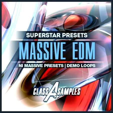 Class A Samples EDM Superstar Massive Presets WAV NMSV