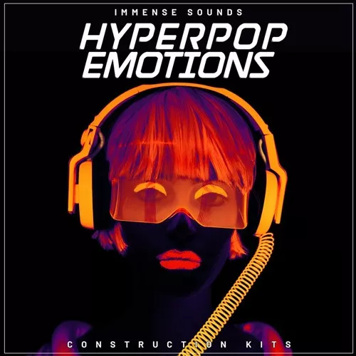Immense Sounds Hyperpop Emotions WAV MIDI FXP