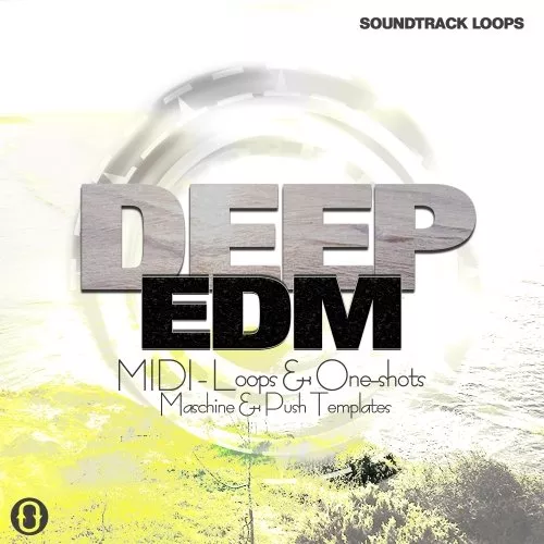 Soundtrack Loops Deep EDM WAV MIDI