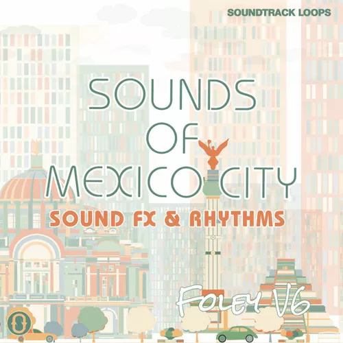 Soundtrack Loops Foley V6 Sounds Of Mexico City WAV
