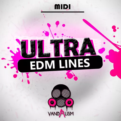 Vandalism Ultra EDM Lines MIDI