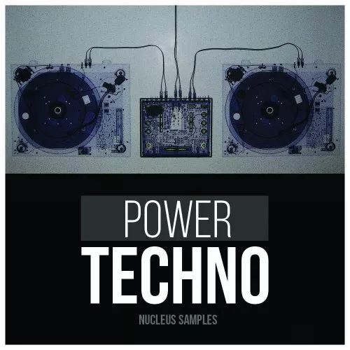 Nucleus Samples Power Techno