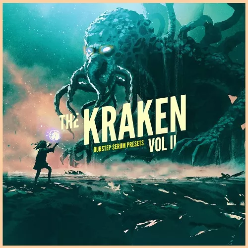 The Kraken Vol.2 - Dubstep Serum Presets