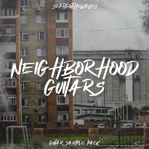 SephGotTheWaves NeighborHood Guitars WAV