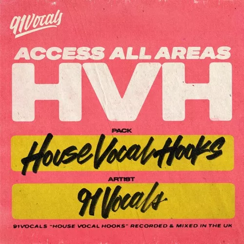 91Vocals House Vocal Hooks WAV
