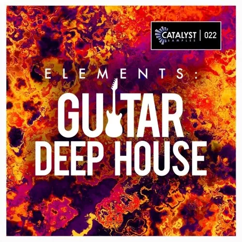 Catalyst Samples Guitar Deep House