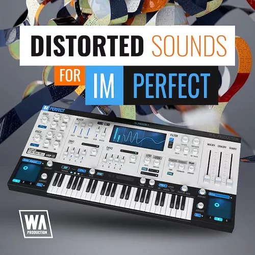 Distorted Sounds [ImPerfect Presets]