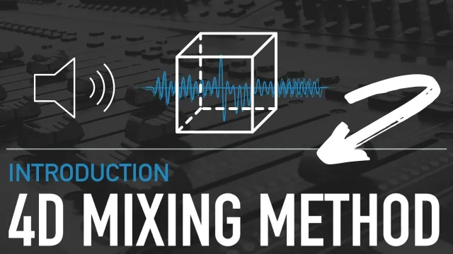 James Houlder Music Production 4D Mixing Method