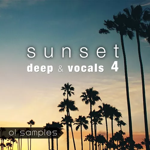 O! Samples Sunset Deep & Vocals Vol.4