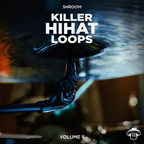 Shroom Killer Hi Hat Loops Vol.8 WAV