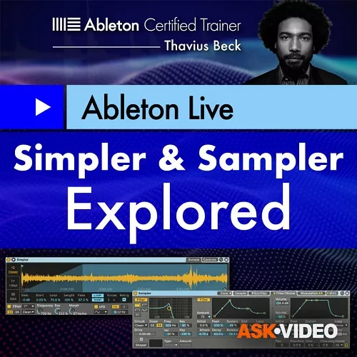 Ask Video Ableton Live 203 Simpler & Sampler Explored TUTORIAL