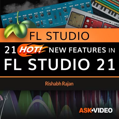Ask Video FL Studio 100 21 Hot New Features in FL Studio 21 TUTORIAL