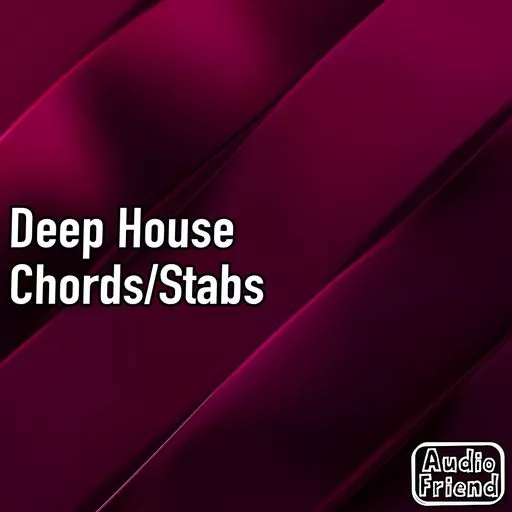 AudioFriend Deep House Chords & Stabs WAV