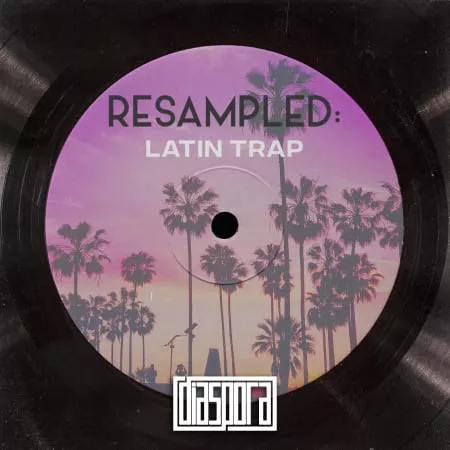 Diaspora Resampled Latin Trap WAV