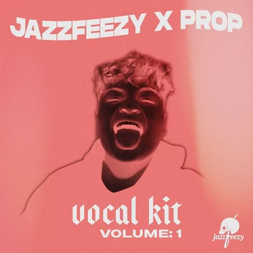 Jazzfeezy x Prop Vocal Shots Vol.1 WAV