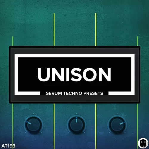 AT193 UNISON // Serum Techno Presets