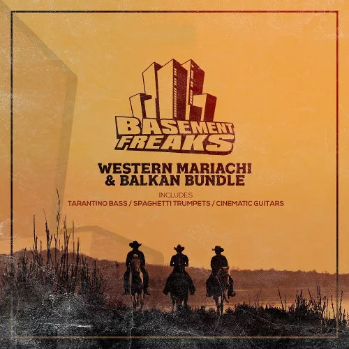 Basement Freaks Presents Western Mariachi & Balkan Bundle WAV KONTAKT