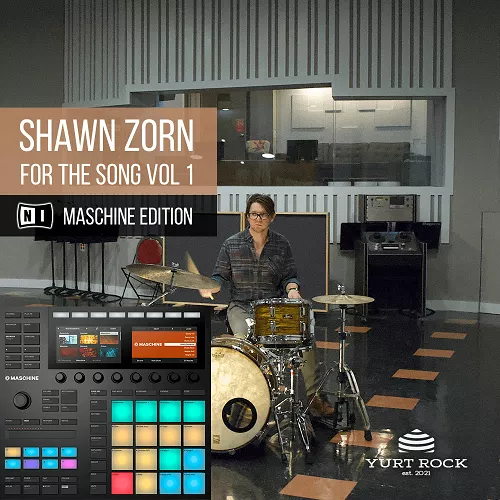 Yurt Rock Shawn Zorn Vol.1 [MASCHINE Kits + Sample Pack]
