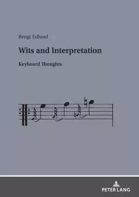 Wits & Interpretation: Keyboard Thoughts