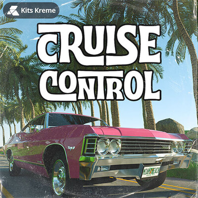 Kits Kreme Audio Cruise Control [WAV MIDI FXP]