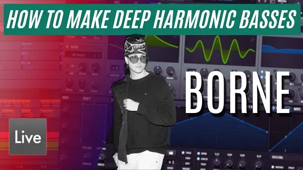 Brainwavez How to Make Deep Harmonic Basses like borne Ableton Live Pack