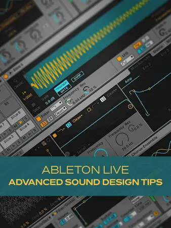 Groove3 Ableton Live Advanced Sound Design Tips TUTORIAL